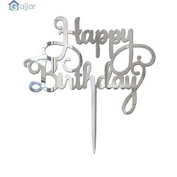 Happy Birthday Acrylic Cake Topper Silver
