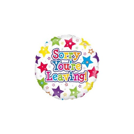 Sorry you're leaving Foil balloon - Helium inflation available in store. www.mypartysupplies.co.za